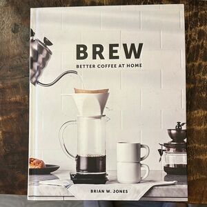 Brew Better Coffee at Home Book
